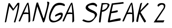 Manga Speak 2 font preview